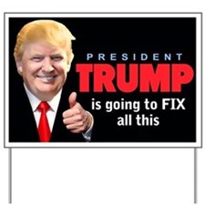 president_trump_fix_yard_sign